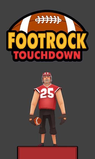 download Foot Rock: Touchdown apk